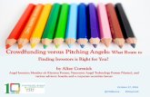 Crowdfunding versus Pitching Angels: What Route to Finding Investors is Right for You