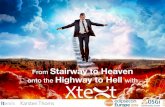 From Stairway to Heaven onto the Highway to Hell with Xtext