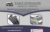 Hardware and Architectural Utilities by Eagle Extrusion Pvt. Ltd., Surat
