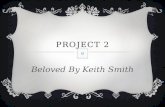 Project 2 beloved