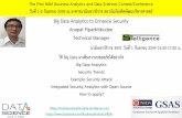 Big Data Analytics to Enhance Security คุณอนพัทย์ พิพัฒน์กิติบดี Technical Manager, Stelligence ในงาน THE FIRST NIDA BUSINESS