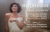 Steam Showers 101: How To Turn a Bathroom Into a Wellness Retreat