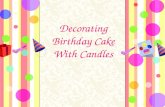 Decorating Birthday Cake with Candles