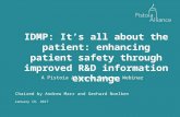 Pistoia Alliance Debates: IDMP: It’s all about the patient: enhancing patient safety through improved R&D information exchange
