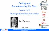 Finding and communcating the story in complex data streams - Lesson 4 of 6