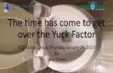 Time To Get Over The Yuck Factor 01172017