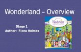 Wonderland overview presentation stage 1