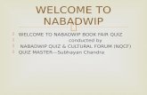 Welcome to Nabadwip Book fair quiz 2013 Conducted by NQCF