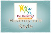 healthy life stayle
