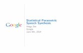 Statistical Parametric Speech Synthesis Heiga Zen