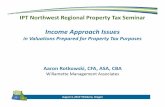 Rotkowski - Income Approach Issues - IPT NW Tax Seminar