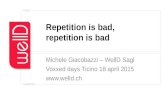 Repetition is bad, repetition is bad.