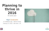 Planning to thrive in 2016 @ Martins Fontes, São Paulo - February 2016