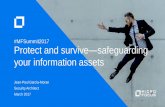 PROTECT AND SURVIVE â€“ SAFEGUARDING YOUR INFORMATION ASSETS - #MFSummit2017