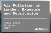 Rosie Brook - Air pollution in London exposure and deprivation- DMUG17
