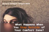 Comfort Zones: What happens when you step outside of them?