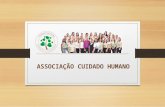 Apresentação Associação Cuidado Humano 2016