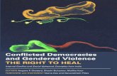 Conflicted Democracies and Gendered Violence: The Right to Heal