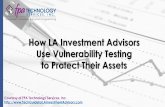 How LA Investment Advisors Use Vulnerability Testing to Protect Their Assets (SlideShare)
