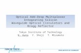 Optical Add-Drop Multiplexer Integrating Silicon Waveguide Optical Circulators and Bragg Reflector