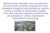 Potholes as bioweapons vectors that are able to autolaunch a bioweapon when absent maintenance illustrated