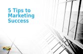 5 tips to marketing success