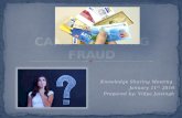 Skimming: Review of Credit & Debit Card Fraud