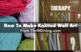 How to Make Knitted Wall Art