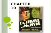 Chapter 10 stange case of Dr. Jekyll and Mr. Hyde
