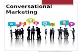 Conversational marketing! Go to dialogue!