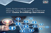 Get Actionable Insights about Your Target Audience with Data Profiling Services
