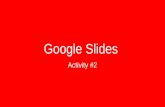 3 cs google slides activity #2