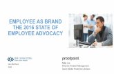 Employee as Brand: Key Findings from the 2016 JEM State of Employee Advocacy Survey