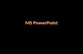 Ms power point Slideshow