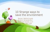 10 strange ways to save the environment