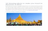 10 amazing photo to make you travel to myanmar in 2016
