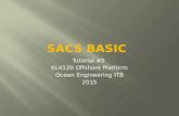 Tutorial #5 - SACS Basic