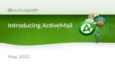 Introducing ActiveMail May 2012