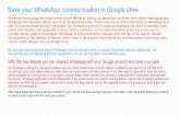 Save your WhatsApp communication in Google drive