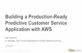 Building a Production-ready Predictive App for Customer Service - Alex Ingerman @ PAPIs Connect