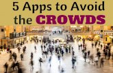 5 Apps to Avoid the Crowds