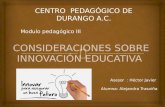 Consideraciones sobre innovación educativa