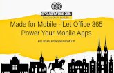 Made for Mobile - Let Office 365 Power Your Mobile Apps