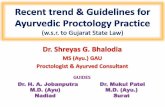 Recent Trend & Guidelines for Ayurvedic Proctology Practice