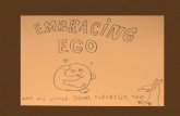 Embracing Ego: Getting Along Better With Yourself