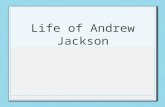 Life of andrew jackson