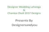 Latest Designer Wedding Lehenga / Chaniya Choli 2017 Designs By Designersandyou