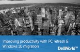 Improved productivity with PC refresh and Windows 10 migration