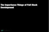 The Importance Things of Full Stack Development