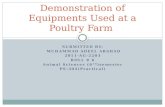 Demonstration of equipment used at a poultry farm